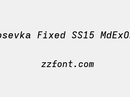 Iosevka Fixed SS15 MdExObl