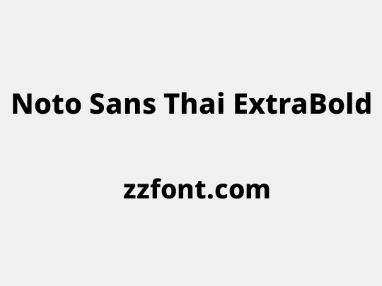 Noto Sans Thai ExtraBold