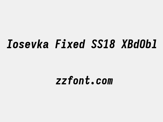 Iosevka Fixed SS18 XBdObl