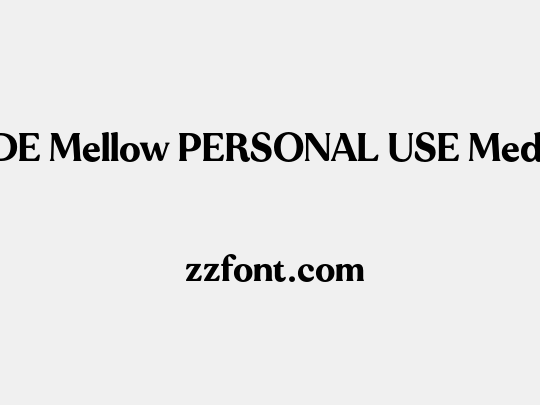MADE Mellow PERSONAL USE Medium