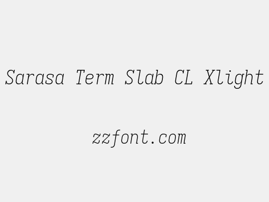 Sarasa Term Slab CL Xlight
