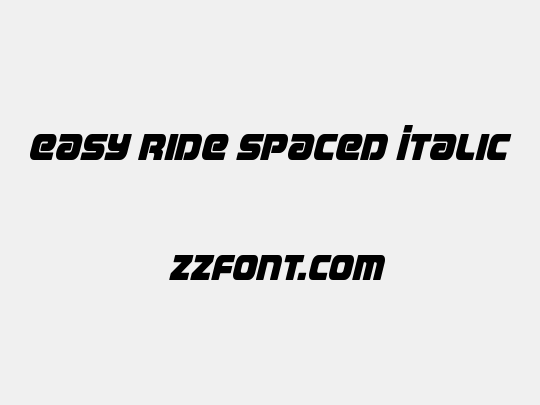 Easy Ride Spaced Italic