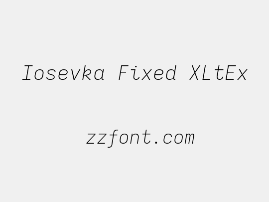 Iosevka Fixed XLtEx
