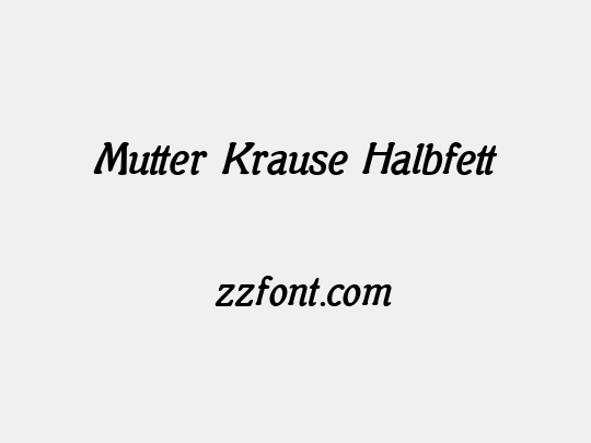 Mutter Krause Halbfett
