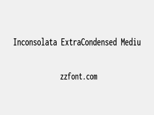 Inconsolata ExtraCondensed Medium