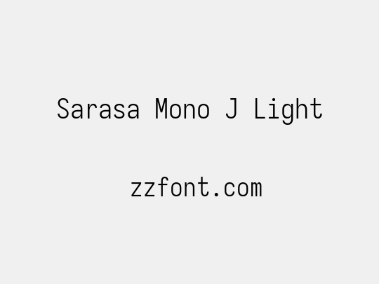 Sarasa Mono J Light