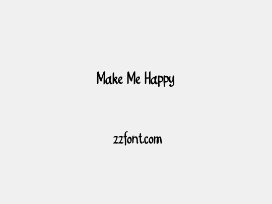 Make Me Happy