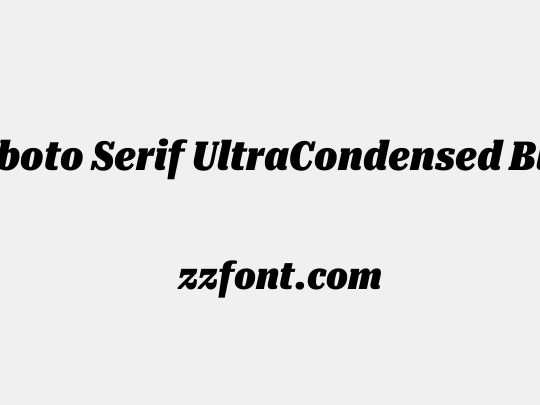 Roboto Serif UltraCondensed Black