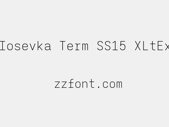 Iosevka Term SS15 XLtEx