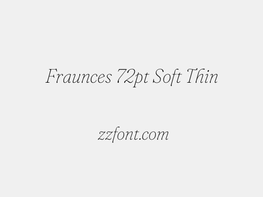 Fraunces 72pt Soft Thin