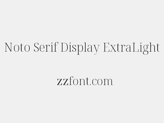 Noto Serif Display ExtraLight