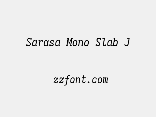 Sarasa Mono Slab J