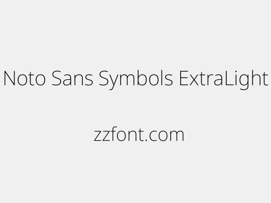 Noto Sans Symbols ExtraLight