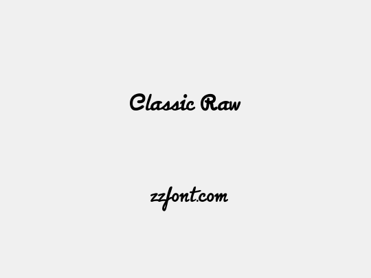 Classic Raw