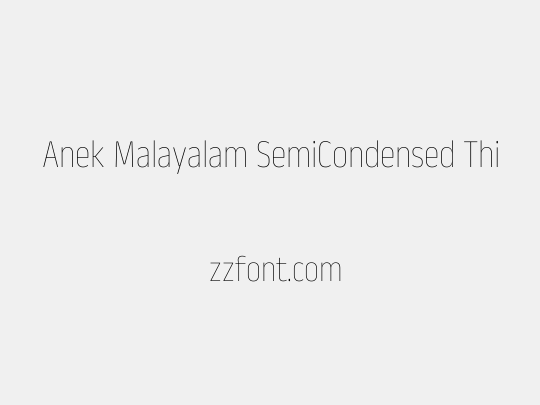 Anek Malayalam SemiCondensed Thin