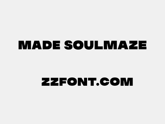 MADE Soulmaze