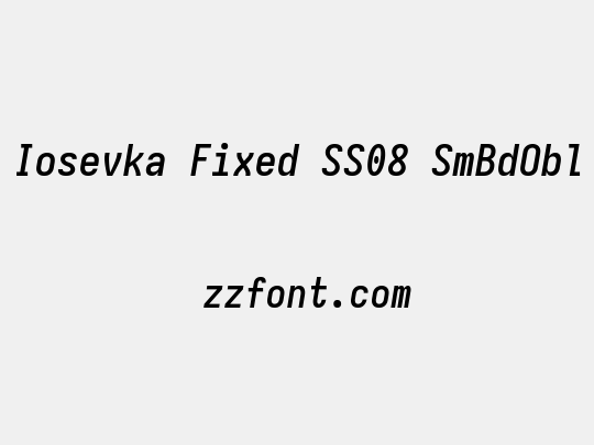 Iosevka Fixed SS08 SmBdObl