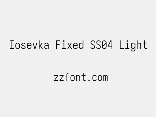 Iosevka Fixed SS04 Light