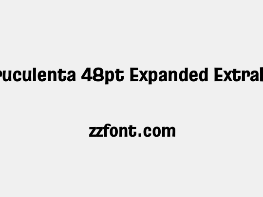 Truculenta 48pt Expanded ExtraBold