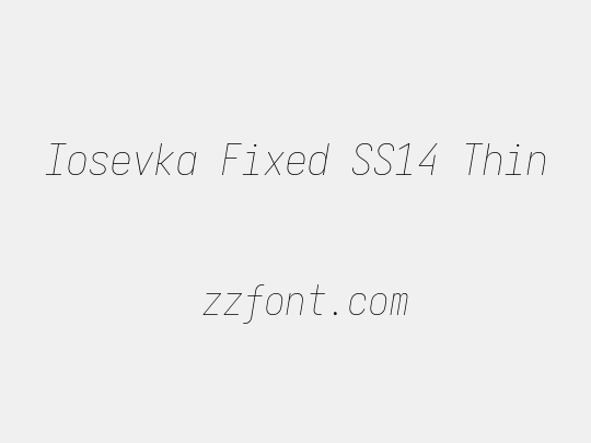 Iosevka Fixed SS14 Thin