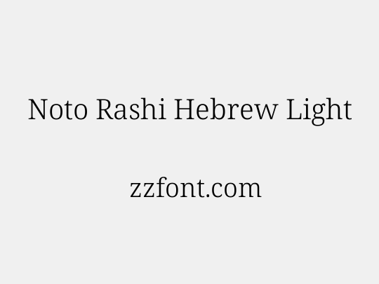 Noto Rashi Hebrew Light
