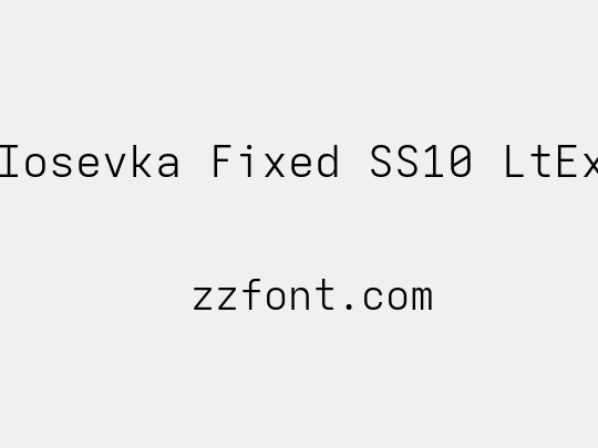 Iosevka Fixed SS10 LtEx