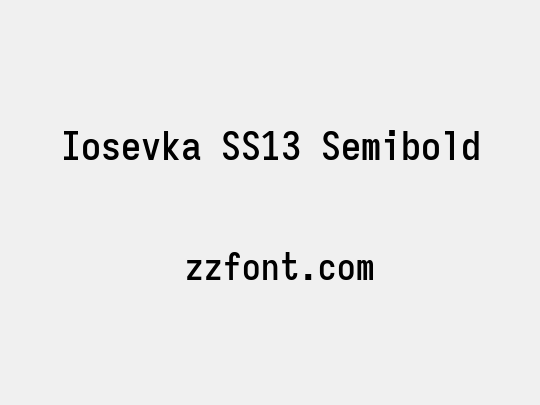 Iosevka SS13 Semibold