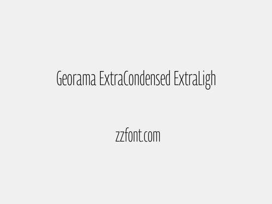 Georama ExtraCondensed ExtraLight