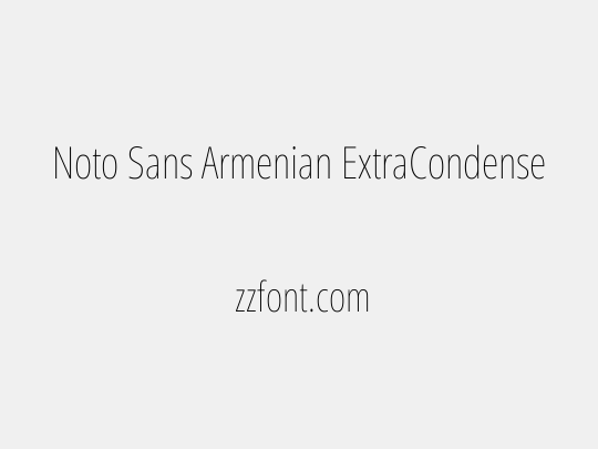 Noto Sans Armenian ExtraCondensed Thin