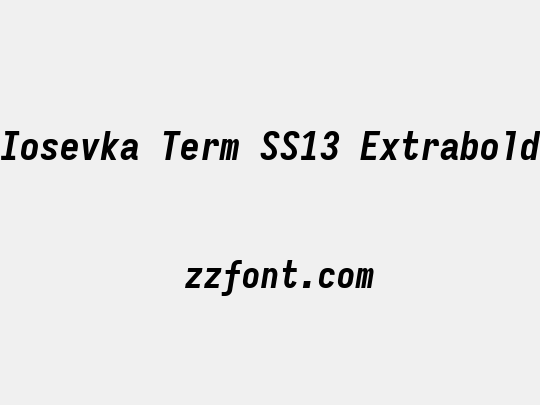 Iosevka Term SS13 Extrabold