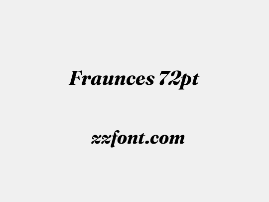 Fraunces 72pt