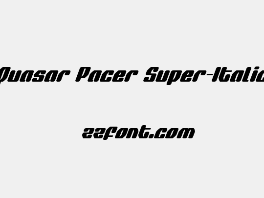 Quasar Pacer Super-Italic
