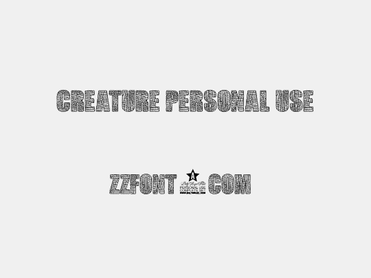 CREATURE PERSONAL USE