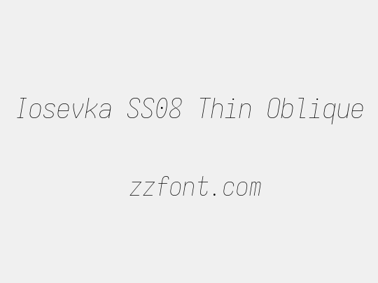 Iosevka SS08 Thin Oblique