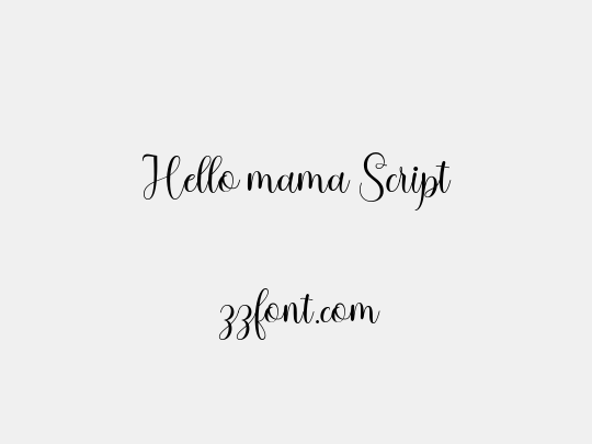 Hello mama Script