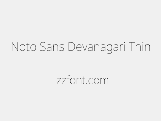 Noto Sans Devanagari Thin