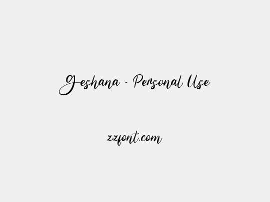 Geshana - Personal Use