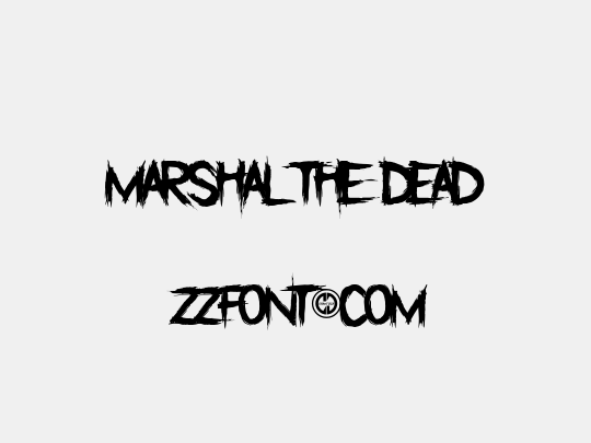 Marshal The Dead