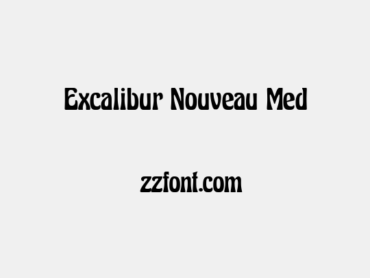 Excalibur Nouveau Med