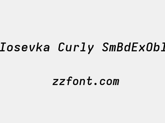 Iosevka Curly SmBdExObl