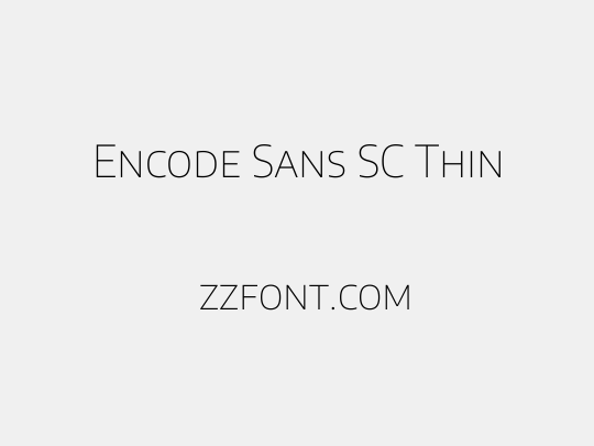 Encode Sans SC Thin
