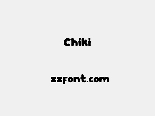Chiki