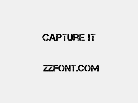 Capture it