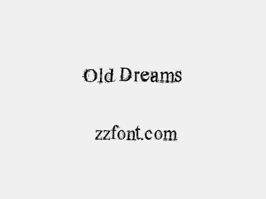 Old Dreams