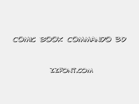 Comic Book Commando 3D