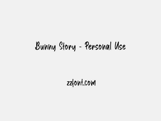 Bunny Story - Personal Use