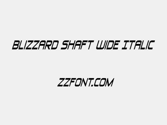 Blizzard Shaft Wide Italic