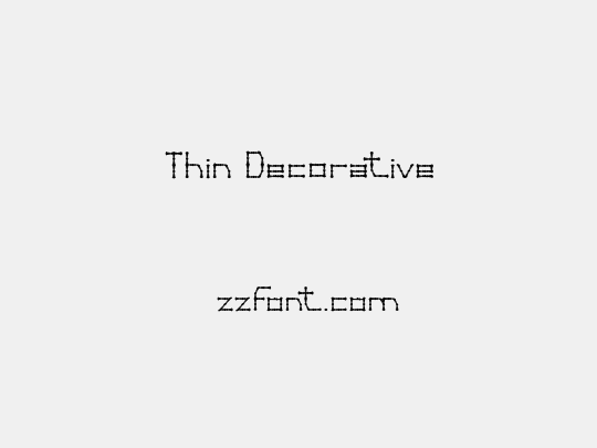 Thin Decorative