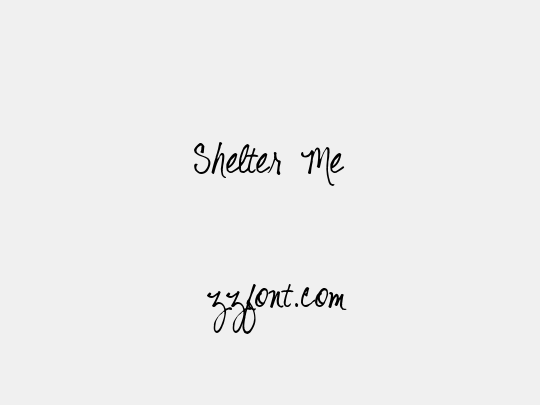 Shelter Me