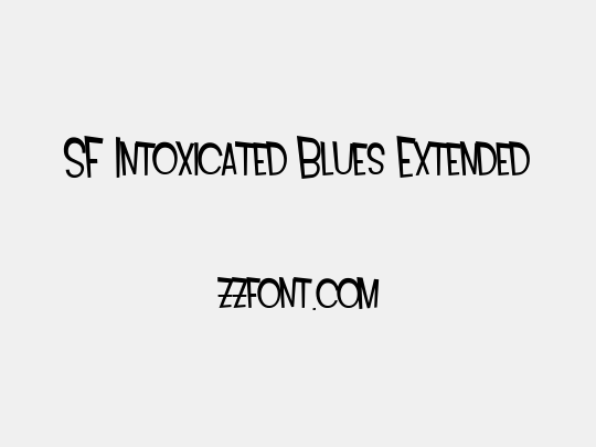 SF Intoxicated Blues Extended